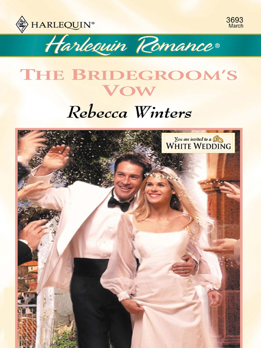 Title details for Bridegroom's Vow by Rebecca Winters - Available